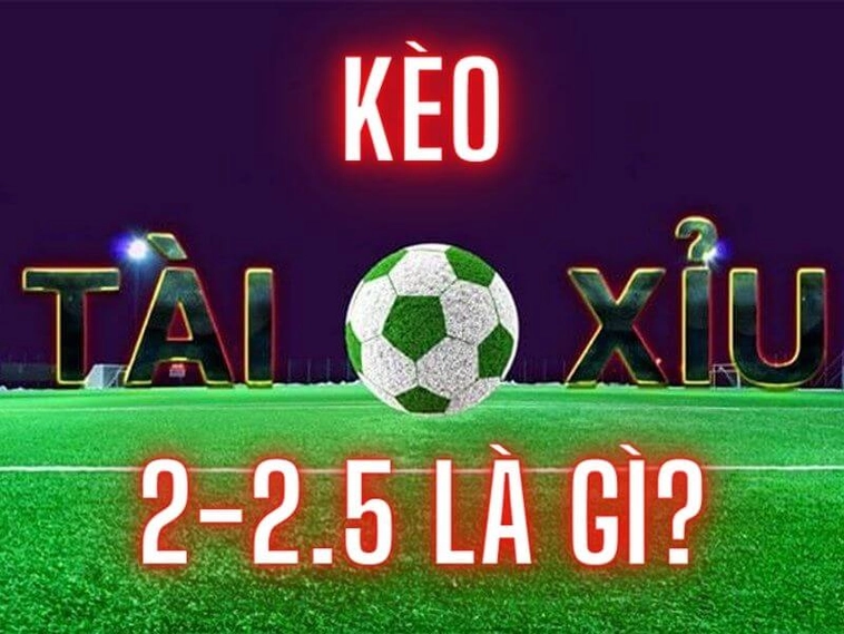 Cách Chơi Kèo 2.25 Hiệu Quả Cho Người Mới Bắt Đầu