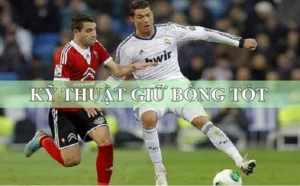 Kỹ Thuật Khống Chế Bóng Giúp Cầu Thủ Nâng Cao Khả Năng